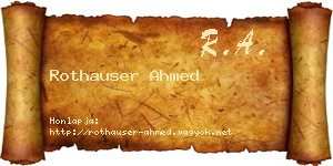 Rothauser Ahmed névjegykártya